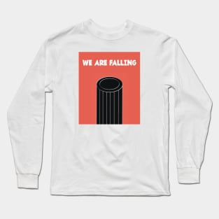 WE ARE FALLING Long Sleeve T-Shirt